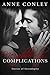 Neighborly Complications (Stories of Serendipity Book 1)