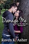 Damage Me Damage Me