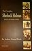 The Complete Sherlock Holmes (Part I and II) (Novels and Short Stories)