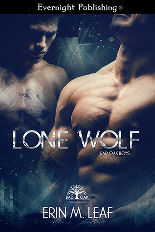 Lone Wolf (Bad Oak Boys #4)