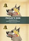 Pavlov's Dog: Groundbreaking Experiments in Psychology