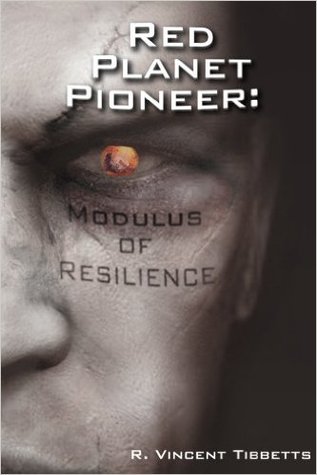 Red Planet Pioneer: Modulus of Resilience (Paperback)