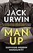 Man Up: Surviving Modern Masculinity