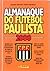 Almanaque do Futebol Paulista 2000