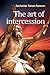 The art of intercession