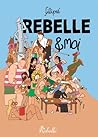 Rebelle & moi by Philippe Reyt Rebelle & moi by Philippe Reyt