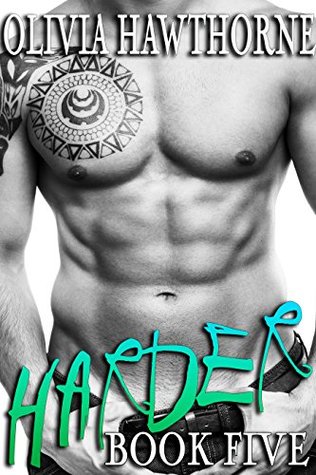 Harder, Book 5 (Kindle Edition)