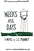 Weeks and Days