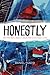 Honestly by Daniel Fusco