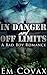 In Danger and Off Limits