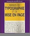 Manuel de typographie et de mise en page Manuel de typographie et de mise en page