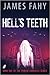 Hell's Teeth (Phoebe Harkness, #1)