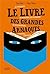 Le livre des grandes arnaques de l'histoire : 50 portraits de menteurs, de faussaires et d'usurpateurs à travers l'histoire