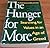 The Hunger for More: Searching for Values in an Age of Greed