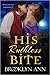 His Ruthless Bite (Scandals With Bite, #4)