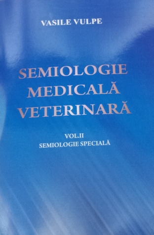 Semiologie medicală veterinară, vol. II, Semiologie specială