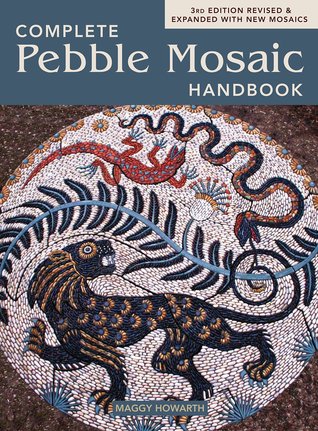 The Complete Pebble Mosaic Handbook (Paperback)