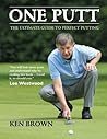 One Putt: The Ult...