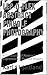 Lep-o-Flex Abstract Pinhole Photography Volume 1: A Collection of Abstract Expressionist Pinhole Images
