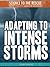 Adapting to Intense Storms