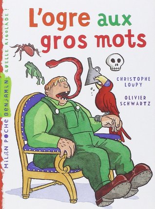 L'ogre Aux Gros Mots (Paperback)