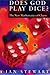 Does God Play Dice? by Ian Stewart Does God Play Dice? by Ian Stewart