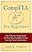 CompTIA A+ for Beginners: T...