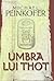 Umbra lui Thot by Michael Peinkofer