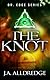 The Knot (Dr. Edge, #2)