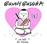 Bunny Buddha: Social Emotional Zen Children's Book Managing Feelings of Fear