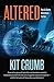 Altered: Rye and Claire Adventure series