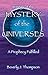 Mystery of the Universes: A Prophecy Fulfilled