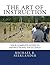 The Art of Instruction: Your Complete Guide to Instructional Excellence