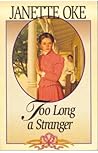 Too Long a Stranger