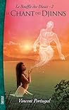 Le Chant des Djinns (Le Souffle des Dieux, #2)