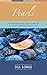 Pearls: A Mind-Opening Coll...