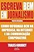 Escreva Bem em Jornalismo (Portuguese Edition)