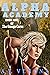 Alpha Academy (The Omega Cu...
