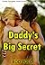 Daddy’s Big Secret