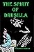 The Spirit of Drusilla Plus...