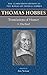 Thomas Hobbes: Translations of Homer: The Iliad and the Odyssey (Clarendon Edition of the Works of Thomas Hobbes)