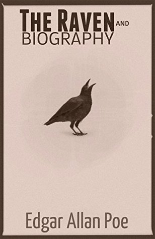 The Raven; with Biography of Edgar Allan Poe