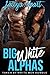 BIG WHITE ALPHAS: BIG WHITE ALPHAS: BWWM SHORT STORIES FOR WOMEN (MENAGE, TABOO, CUCKOLD)