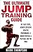 Jump Higher | The Ultimate Jumping Training Guide — Learn How To Jump Higher in 7 Easy Steps — The Only Slam Dunk Vertical Training Program You Need