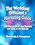 The Wedding Officiant's Marketing Guide: How to Grow your Business with Little or No Expense