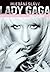 Lady Gaga: Hledání slávy