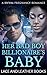 Her Bad Boy Billionaire's Baby by Lace and Leather Books