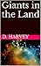 Giants in the Land by D. Harvey