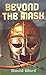 Beyond The Mask (The Grassland Trilogy, #3)