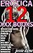 EROTICA TABOO: 12 XXX STORIES: ALPHA MALES, TABOO BOOKS, ROUGH AND HARD! (INTENSE ADULT BUNDLE BY WOMEN FOR WOMEN Book 1)